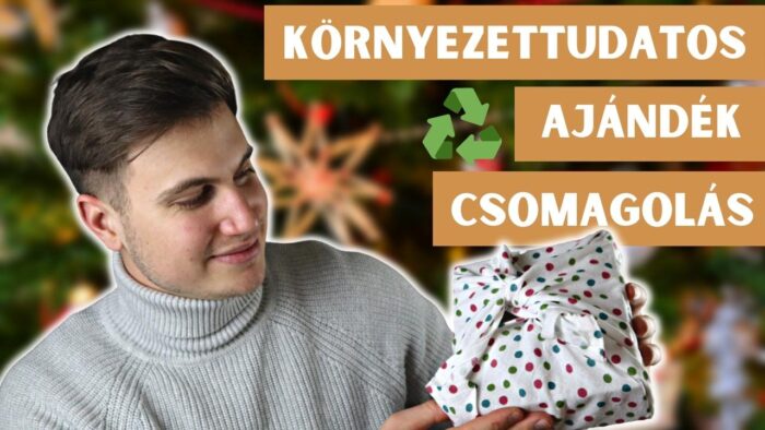 Környezettudatos ajándékcsomagolás